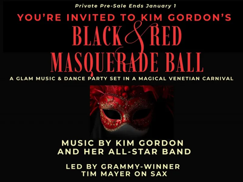 Kim Gordon's Black And Red Masquerade Ball tickets
