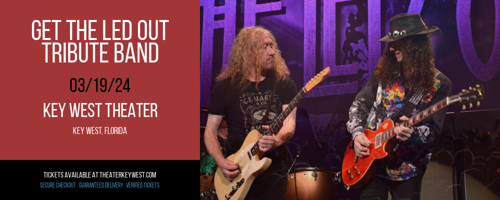 Get The Led Out at Key West Theater