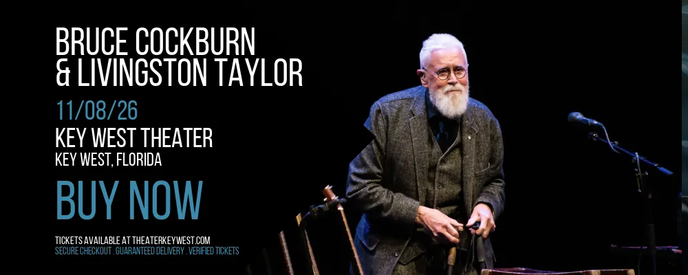 Bruce Cockburn & Livingston Taylor at Key West Theater